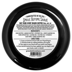 Grave Before Shave Beard Butter - BAY RUM